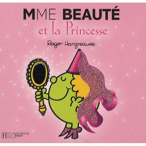 Madame Beauté Et La Princesse