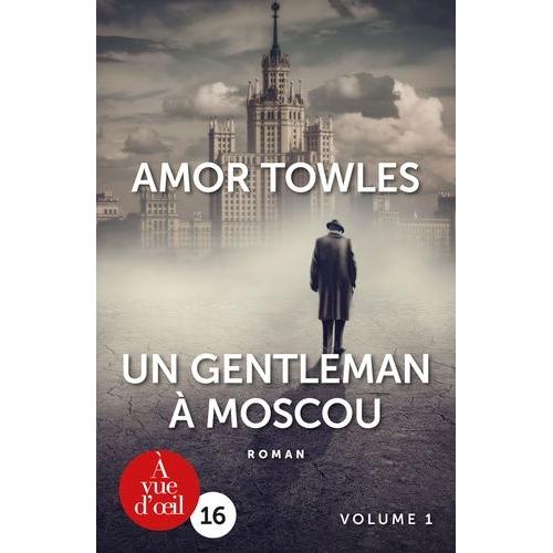 Un Gentleman À Moscou - 2 Volumes