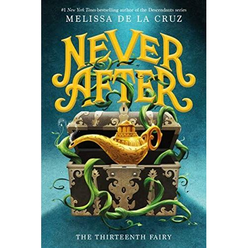 Never After: The Thirteenth Fairy