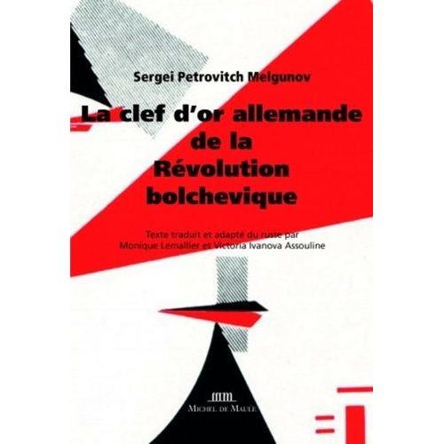 La Clef D'or Allemande De La Révolution Bolchevique