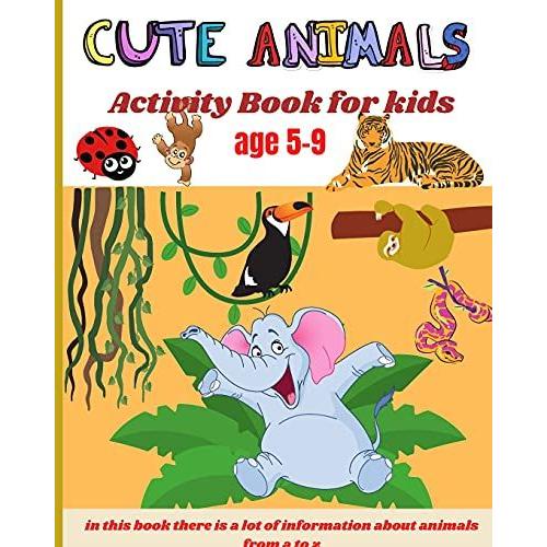 Cute Animals Activity Book For Kids Age 5-9