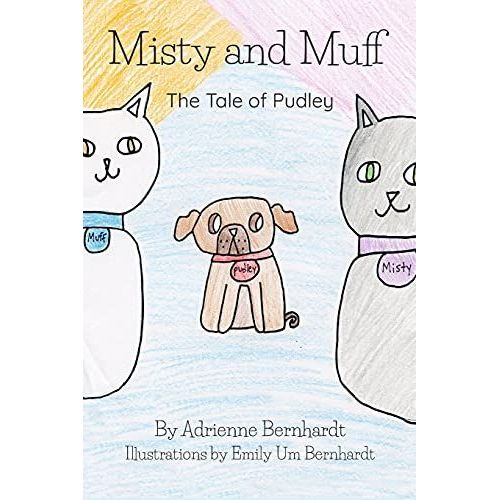 Misty And Muff: The Tale Of Pudley