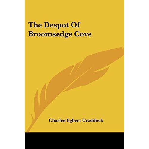 The Despot Of Broomsedge Cove