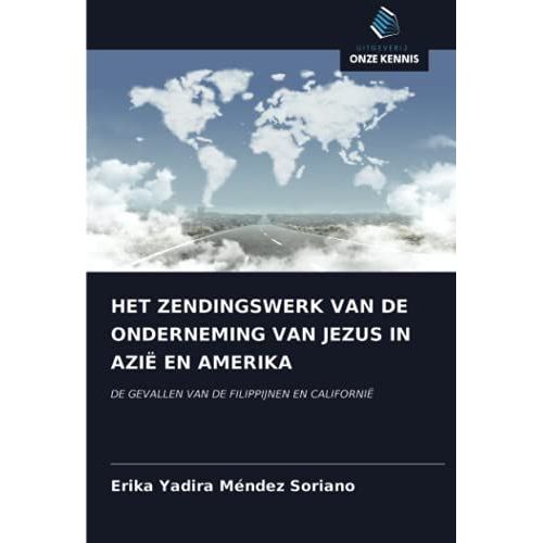 Het Zendingswerk Van De Onderneming Van Jezus In Azië En Amerika