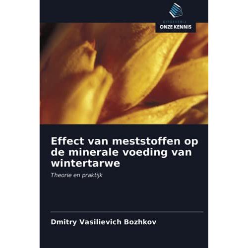 Effect Van Meststoffen Op De Minerale Voeding Van Wintertarwe