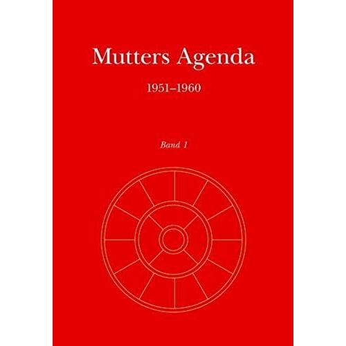 Mutters Agenda 1951-1960 (Agenda Der Supramentalen Aktion Auf Der Erde) (Volume 1) (German Edition)