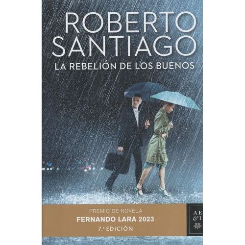 La Rebelion De Los Buenos
