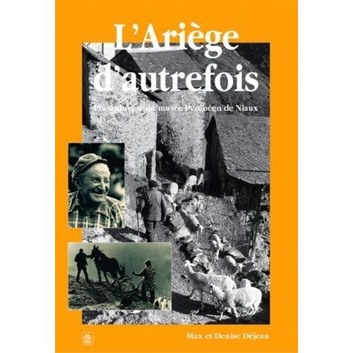 Ariège Autrefois