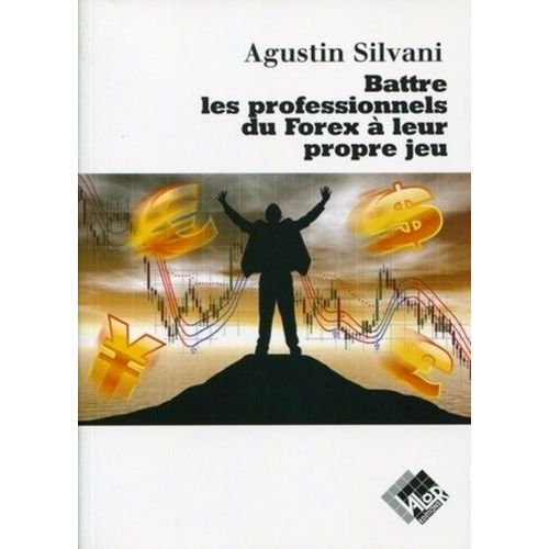 Battre Les Professionnels Du Forex À Leur Propre Jeu