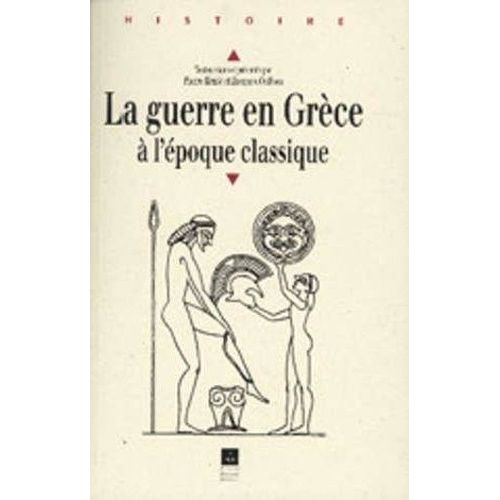 La Guerre En Grèce À L'époque Classique