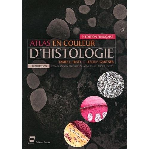 Atlas En Couleur D'histologie