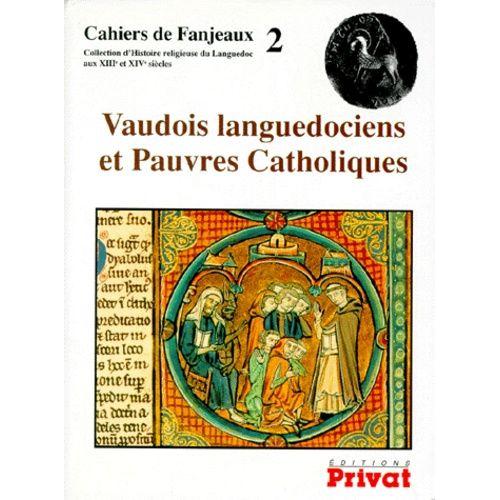 Vaudois Languedociens Et Pauvres Catholiques