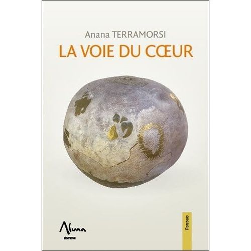 La Voie Du Coeur