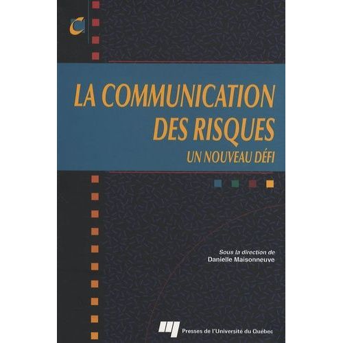 La Communication Des Risques - Un Nouveau Defi