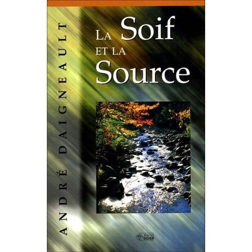 La Soif Et La Source