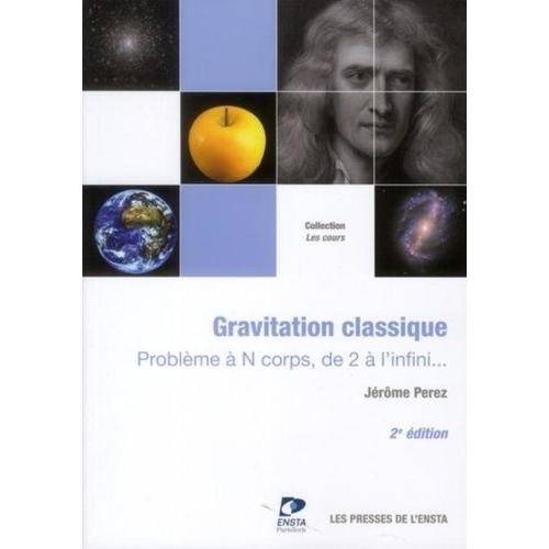 Gravitation Classique - Problème À N Corps, De 2 À L'infini