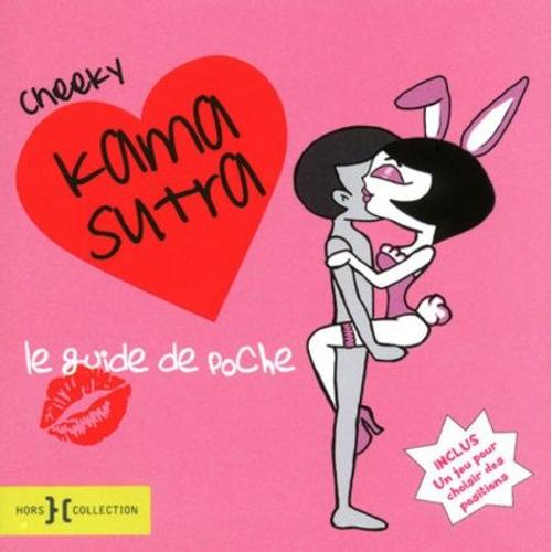 Cheeky Kama Sutra - Le Guide De Poche