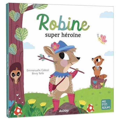 Robine Super-Héroïne