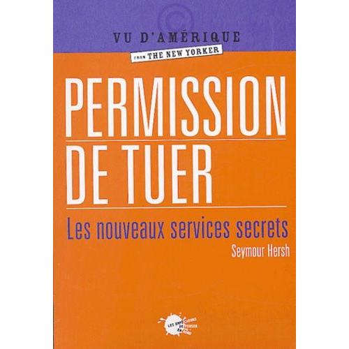 Permission De Tuer - Les Nouveaux Services Secrets