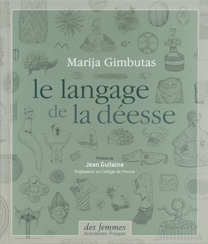 Le Langage De La Déesse