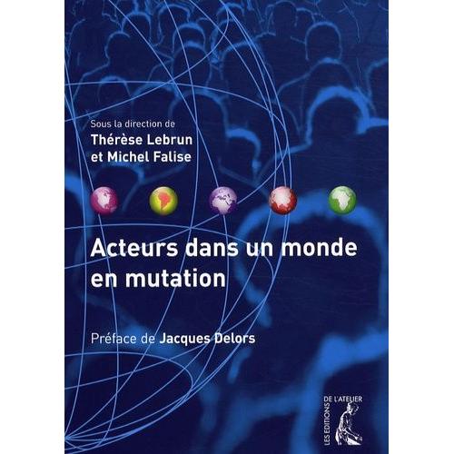 Acteurs Dans Un Monde En Mutation