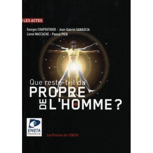 Que Reste-T-Il Du Propre De L'homme ?