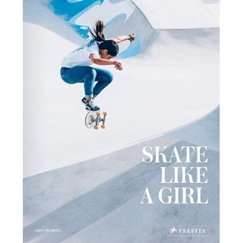 Skate Like A Girl (Engl.)