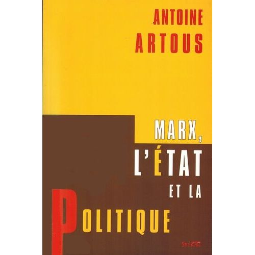Marx, L'état Et La Politique