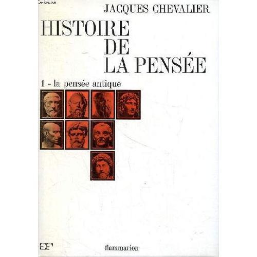 Histoire De La Pensée 1 La Pensée Antique