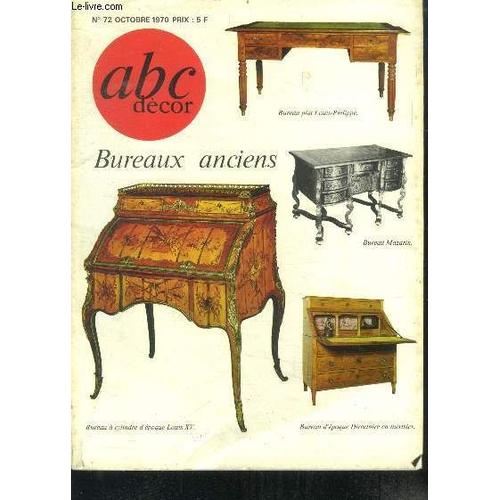 Abc Decor - N°72 Octobre 1970- Cambo Le Petit Dernier Des Puces - La Boîte Aux Curieux - Quoi De Neuf - Foires Aux Antiquaires - La Cote Blache - Saumur Uniformes À Vendre - Le Château D Un(...)