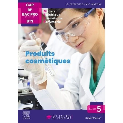 Produits Cosmétiques - Esthétique, Cosmétique, Parfumerie - Cap-Bp-Bac Pro-Bts