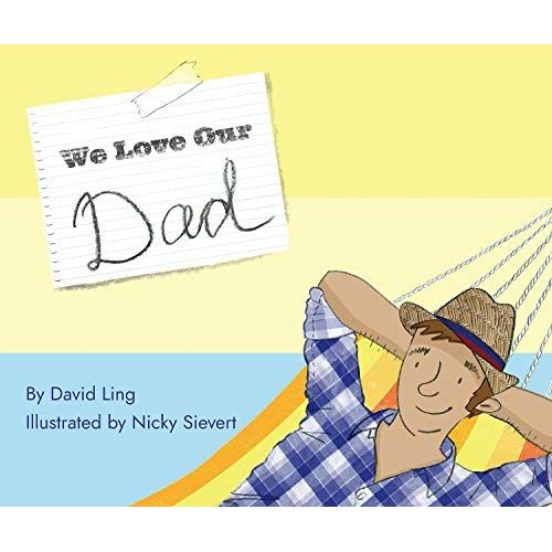 We Love Our Dad