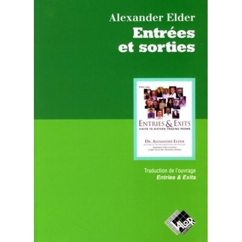Entrées Et Sorties - Visite Guidée De Seize Salles De Trading