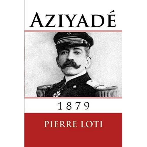 Aziyade: 1879 (French Edition)
