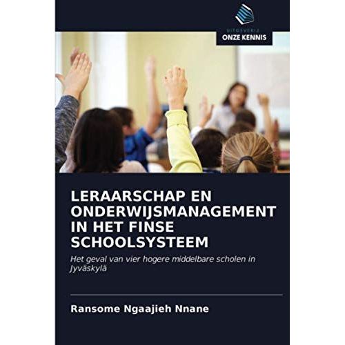 Leraarschap En Onderwijsmanagement In Het Finse Schoolsysteem