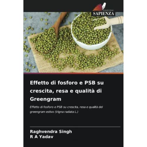 Effetto Di Fosforo E Psb Su Crescita, Resa E Qualità Di Greengram