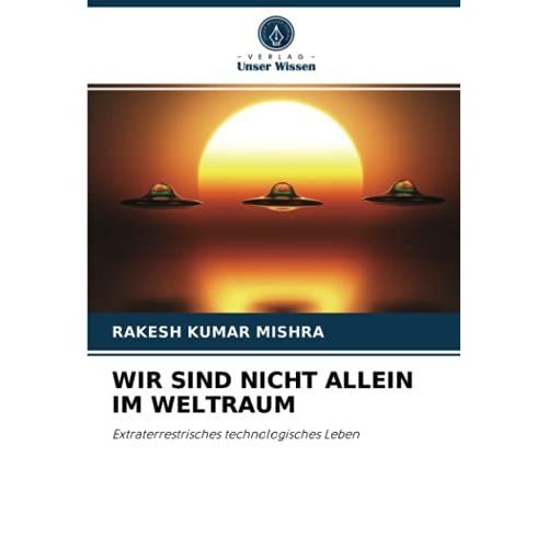Wir Sind Nicht Allein Im Weltraum