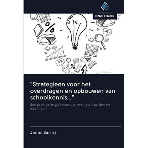 Strategieën Voor Het Opbouwen Van Academische En Formatieve Kennis