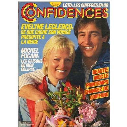 Confidences 1893 1984 Evelyne Leclercq/Fugain/Macha Meril/Laforet/Julie/Burton/Dacla Malet
