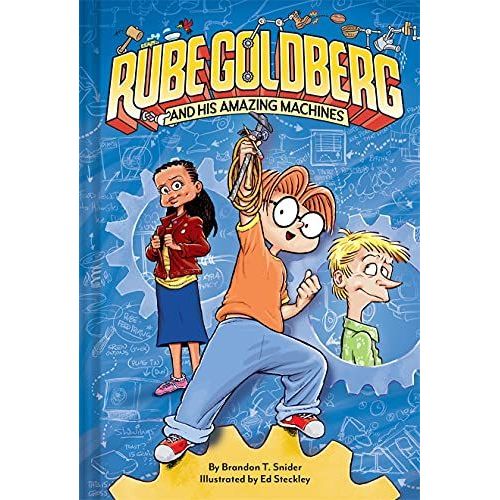Rube Goldberg And His Amazing Machines