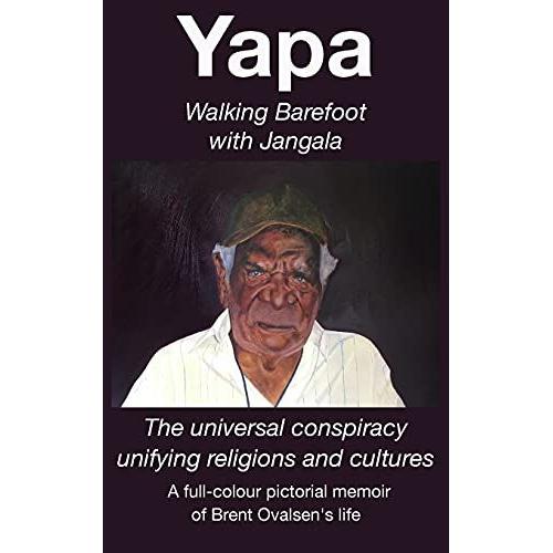 Yapa - Walking Barefoot With Jangala