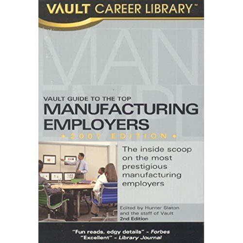 Vault Guide To The Top Manufacturing Employers