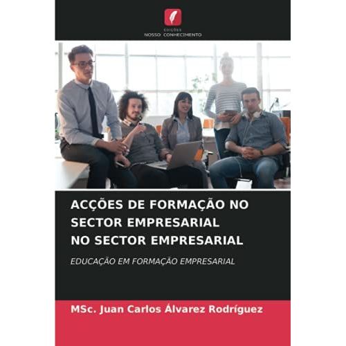 Acções De Formação No Sector Empresarial No Sector Empresarial