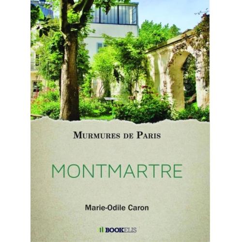 Montmartre - Murmure De Paris