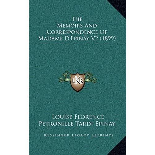 The Memoirs And Correspondence Of Madame D'epinay V2 (1899)