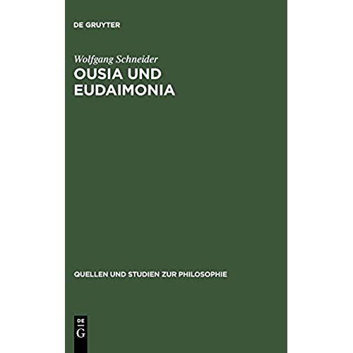 Ousia Und Eudaimonia