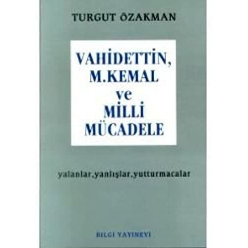 Vahidettin, M. Kemal Ve Milli Mücadele