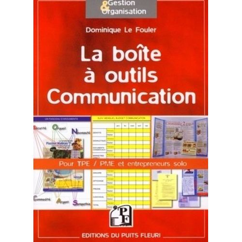 La Boîte À Outils Communication - Pour Tpe/Pme Et Entrepreneurs Solo