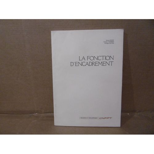 La Fonction D'encadrement