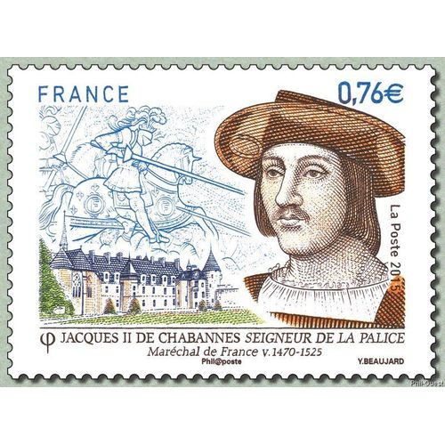 France 2015, Très Beau Timbre Neuf** Luxe Yvert 4955, Jacques Ii De Chabannes, Seigneur De La Palice, Maréchal De France V.1470-1525.